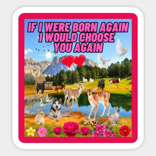 If i was born again Sticker
